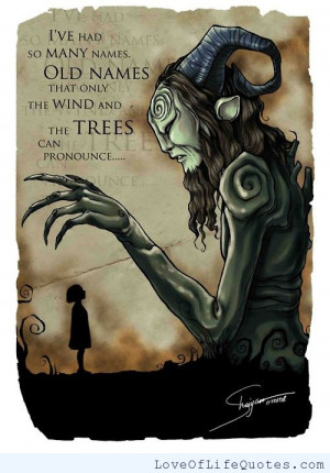 Pan’s Labyrinth Fauno quote on old names