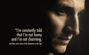 Christopher Eccleston Doctor Who Quotes To paraphrase a quote from