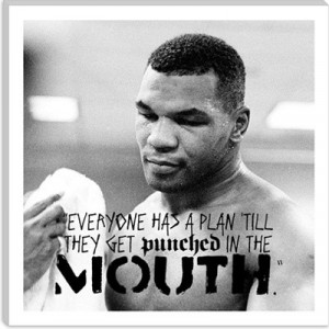 Mike tyson, quotes, sayings, everyone has a plan, famous