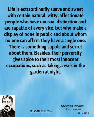 ... innocent occupations, such as taking a walk in the garden at night