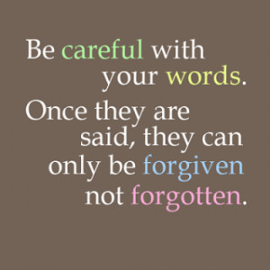 Be careful with your words !