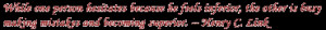 Quote by Henry C. Link