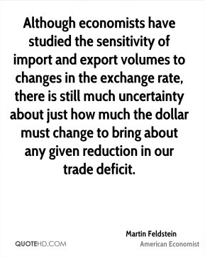 Although economists have studied the sensitivity of import and export ...
