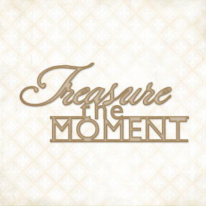 treasure-the-moment.jpg
