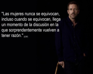 Happy Woman's day! lo dice Dr. House
