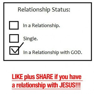 In a relationship with Jesus!