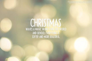 Christmas Waves A Magic Wand Over This World, And Behold, Everything ...