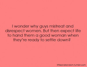 ... guys # men # man # boy # boys # marriage # disrespect # woman # women