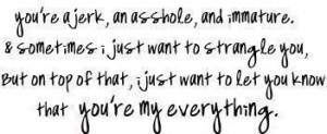 Your My Everything Quotes