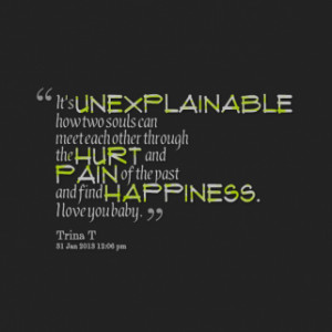 thumbnail of quotes It\'s *unexplainable how two souls can meet each ...