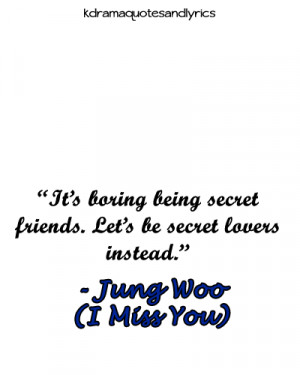 miss you korean drama #kdrama #quotes #jung woo