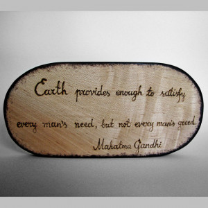 Gandhi Quote - Earth... - Rustic Organic Natural Sycamore Branch Small ...