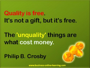 Quality is free...but 