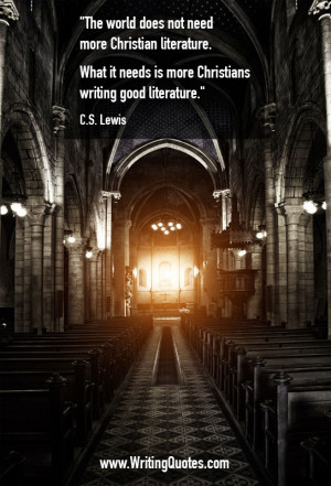 ... CS Lewis Quotes - Christians Literature - Famous Quotes About Writing