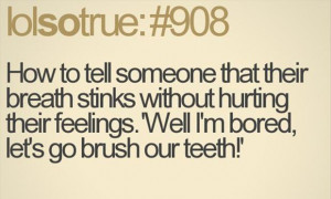 funny quotes, how to tell someone their breath stinks