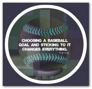 ... Quotes Inspirational http://www.greatmindsthinkfit.com/baseball-quotes