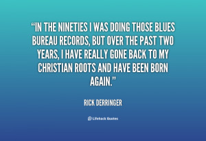 quote-Rick-Derringer-in-the-nineties-i-was-doing-those-79775.png