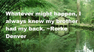 Favorite Rorke Denver Quotes