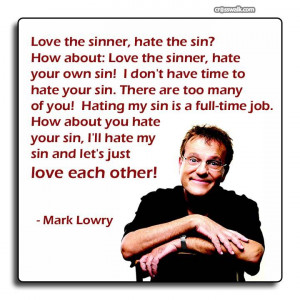 love the sinner hate the sin not so fast