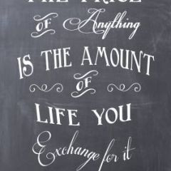 ... is the amount of life you exchange for it
