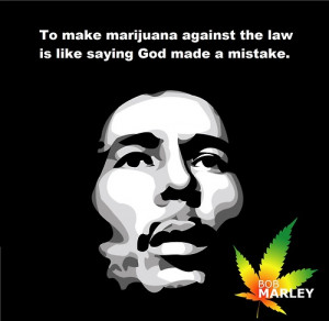 Bob Marley Weed Quotes And Sayings Bob marley weed quotes bob