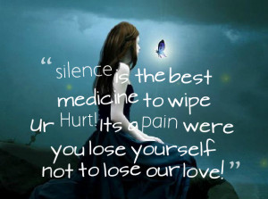 Silence The Best Medicine...
