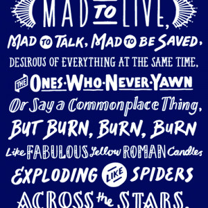 Jack Kerouac Mad Ones Quote