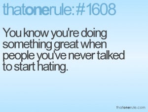 Quotes About People Hating On You