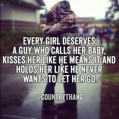 ... quote s 3 girls deserve every girls countrythang country thang country