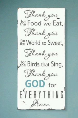 Thank you god for everything