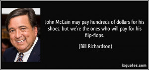 John McCain may pay hundreds of dollars for his shoes, but we're the ...