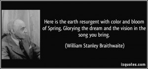 the earth resurgent with color and bloom of Spring, Glorying the dream ...