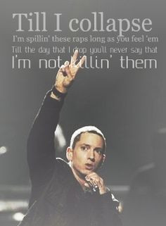 Till I Collapse- Eminem