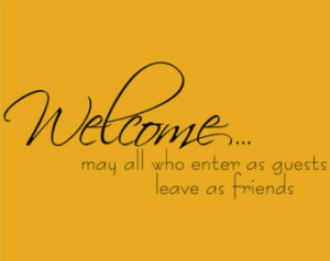 ... guests leave as friends Decor vinyl wall decal quote sticker