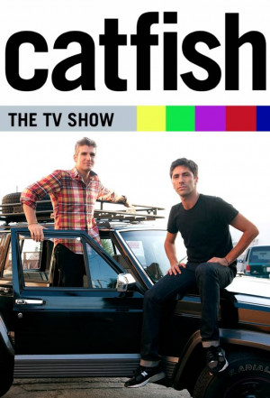 Catfish: The TV Show Poster - Catfish: The TV Show Picture