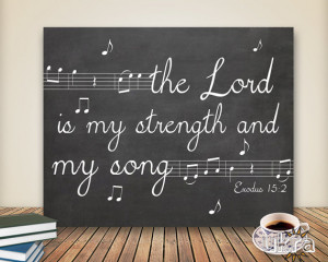 ... printable,instant download,The Lord is my strenght,Bible Quote Print