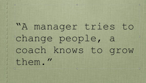 quote managers versus coaches creating urgency leadership coaching new ...