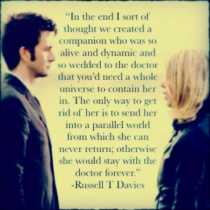 Doctor Who - The Tenth Doctor and Rose Tyler - Russell T. Davies quote
