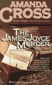 Start by marking “The James Joyce Murder (A Kate Fansler Mystery #2 ...