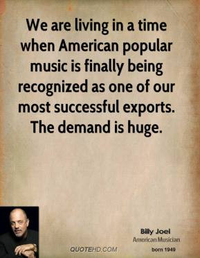 billy-joel-billy-joel-we-are-living-in-a-time-when-american-popular ...