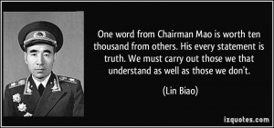 One word from Chairman Mao is worth ten thousand from others. His ...