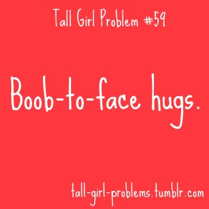 tall girl problems