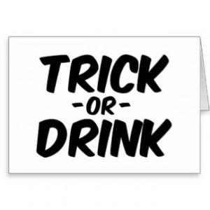 Trick or Drink Funny Halloween Card