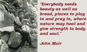 John muir famous quotes 1