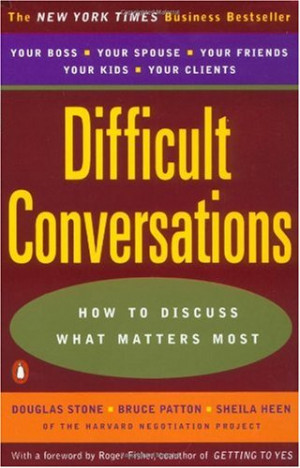 who d have guessed difficult conversations what makes them difficult ...