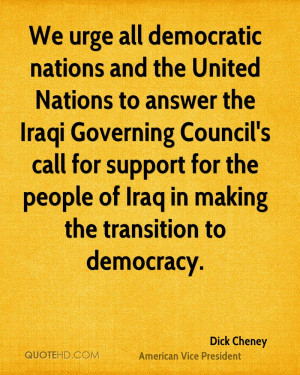... support for the people of Iraq in making the transition to democracy