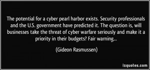 ... cyber warfare seriously and make it a priority in their budgets? Fair