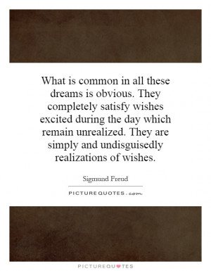 is obvious. They completely satisfy wishes excited during the day ...