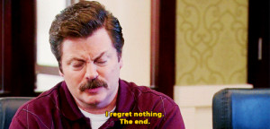 regret nothing, the end.” – Parks and Recreation Recap