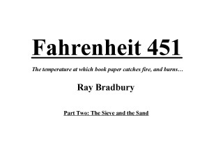 Fahrenheit 451 study questions and answers - part 2 - The Sieve and ...